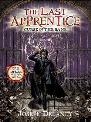 [The Last Apprentice / Wardstone Chronicles 02] • The Last Apprentice · Curse of the Bane (Book 2)